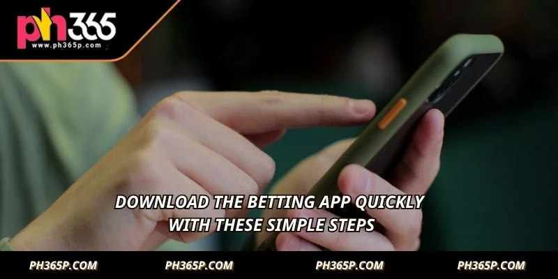 Download the betting app quickly with these simple steps