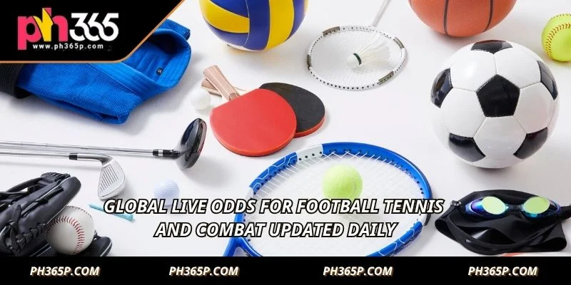 Global live odds for football tennis and combat updated daily