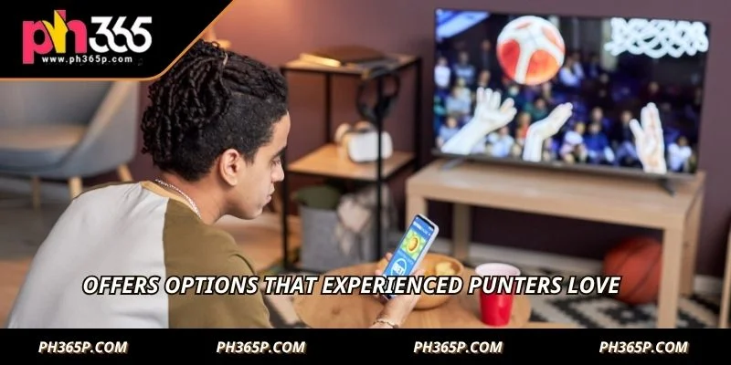 Offers options that experienced punters love
