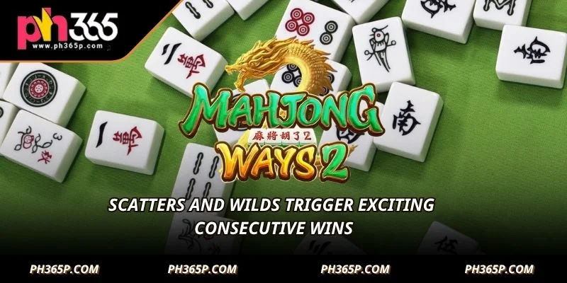 Scatters and wilds trigger exciting consecutive wins