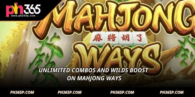 Unlimited combos and wilds boost on Mahjong Ways