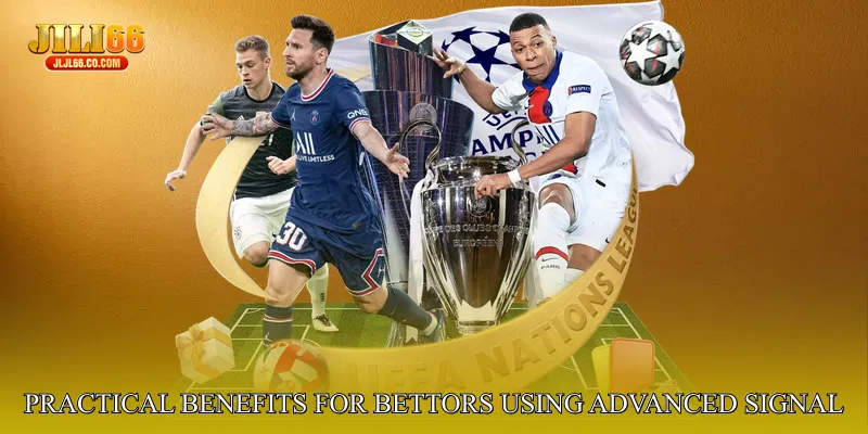 Practical Benefits for Bettors Using Advanced Signal Systems