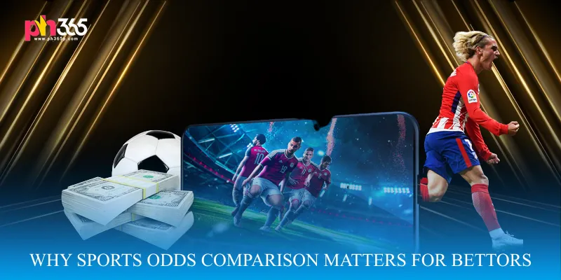 Why Sports Odds Comparison Matters for Bettors