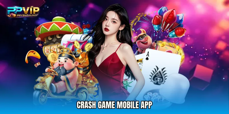 Crash Game mobile app