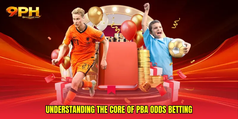Understanding the Core of PBA Odds Betting