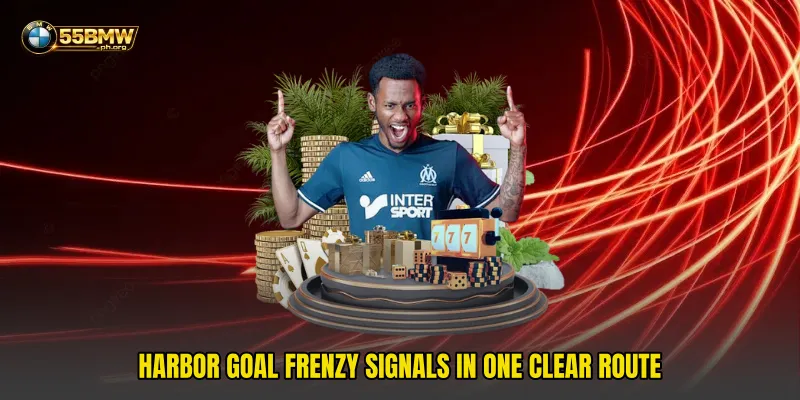 Harbor Goal Frenzy signals in one clear route