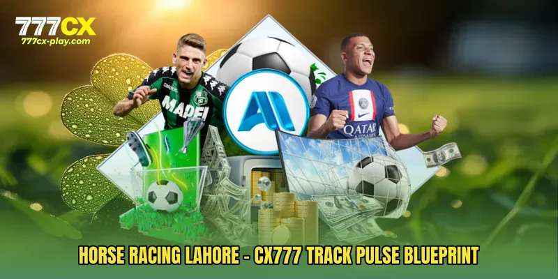Horse Racing Lahore - CX777 Track Pulse Blueprint